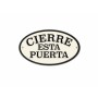 Plaque Magnet & Steel Cierre esta Puerta 16,3 x 9,5 cm: Plus de 300.000 produits de grandes marques en vente directe à prix usin