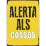Plaque Magnet & Steel Alerta als Gossos 14,8 x 21 cm: Plus de 300.000 produits de grandes marques en vente directe à prix usine 
