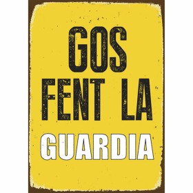 Plaque Magnet & Steel Gos Fent la Guardia 14,8 x 21 cm: Plus de 300.000 produits de grandes marques en vente directe à prix usin